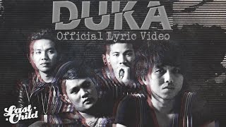Last child - Duka - Video lirik un official