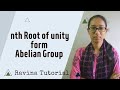 nth Root of unity form Abelian Group