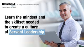 Learn the mindset and skillset needed to create a culture of Servant Leadership | Webinar