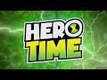 Hero Time | BEN 10 ALBUM FULL STREAM