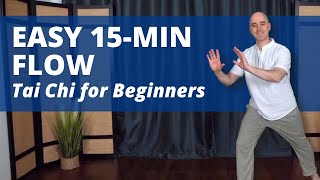 Easy 15-Minute Tai Chi Flow | Tai Chi for Beginners | Begin with Breath Tai Chi