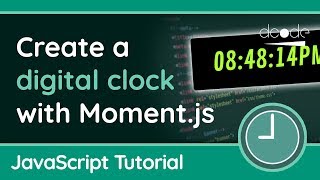 Create a Digital Clock using Moment.js in JavaScript