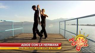 Cours de Salsa Cubaine: ADIOS CON LA HERMANA