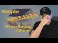 🛑 5 SIMPLE Mistakes That Will COST You When Buying a Home! 🛑 (Avoid These