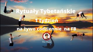 🧘‍♀ Rytuały Tybetańskie - tydzień 1 - dzień 1