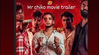 Mr chiko 🥵 New movie trailer ⚔️ rowdy whatsapp status Tamil watsapp status video 🥵 subscribe 😊