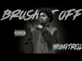 Yhungtrell - Brush It Off (Official Audio)