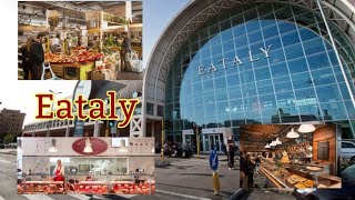 EATALY Italian Restaurant / Deli / Food and Beverage Company