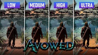 Avowed PC Graphics Comparison | Low vs Medium vs High vs Ultra | 4K/60 FPS