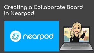 Creating a Nearpod Collaborate Board