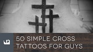 50 Simple Cross Tattoos For Men