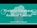 Firebase Database Android Tutorial - Demo