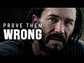 PROVE THEM WRONG - Motivational Video