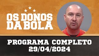 Donos da Bola RS | 29/04/2024 | Renato se estressa com arbitragem | Coudet desabafa pós jogo