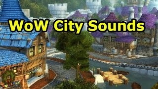 World of Warcraft ASMR: City Sounds (Stormwind and Orgrimmar) | WoWcrendor