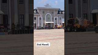 JIND HAVELI #jind #haveli #viralvideo #haryana #shorts