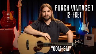 Furch Vintage 1 OOM-SM | A Small, Underrated Gem