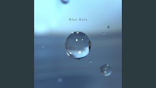 Blue Rain