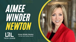 Interview with Candidate Aimee Winder Newton | Utah Tech Leads