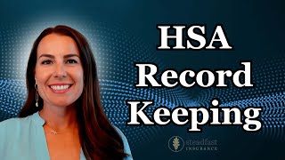 Record Keeping Requirements With HSAs