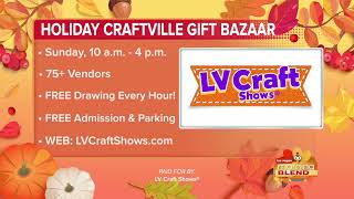LV Craft Shows - TV ad on the Las Vegas Morning Blend promoting Shop Small Saturday and more