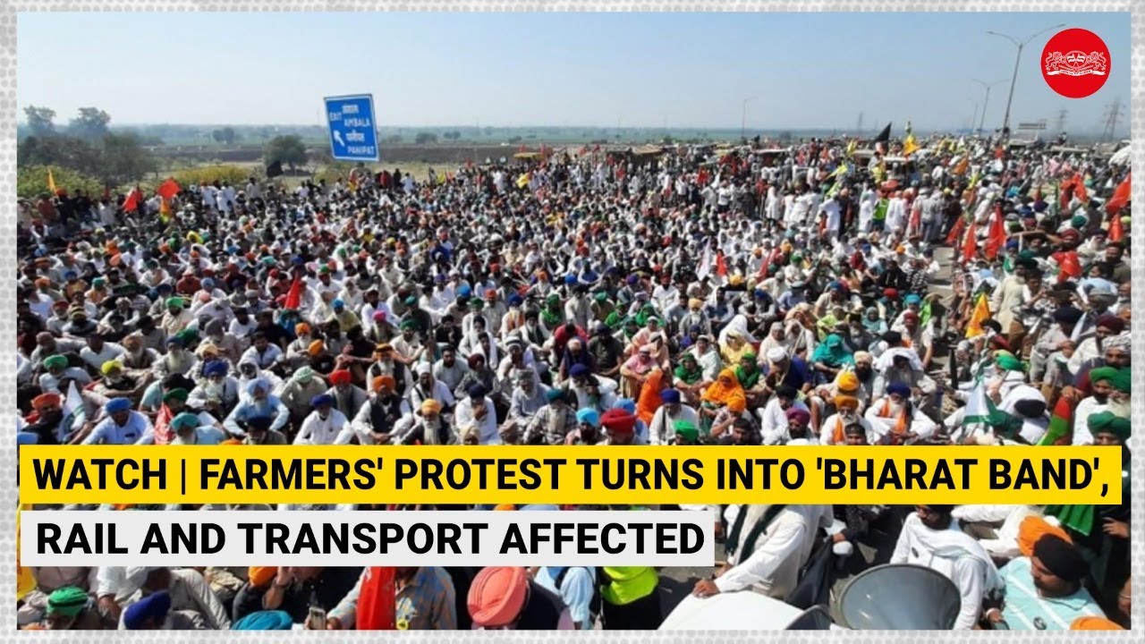 WATCH | Farmers' Protest Turns Into 'Bharat Bandh' Strike On Four-month ...