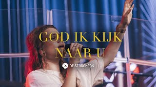 God ik kijk naar U (Live) | de Stadskerk