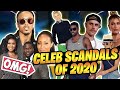 2020 Celebrity Scandals - Celebrity Hype