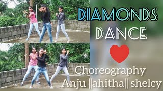 #vidya vox #dance #diamonds  Diamonds songdance(from-vidya vox songs)choreography|shelcy|anju|ahitha