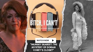 True Crime- Mummy Dearest: The Mystery Of Dorian Corey's Closet