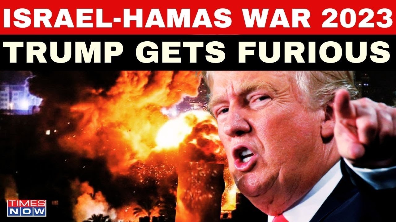 Trump On Israel Crisis Live : Donald Trump Big Claim On Hamas Attack ...