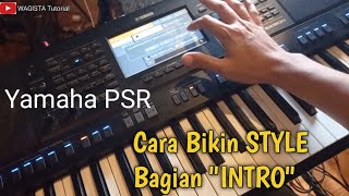 Cara bikin Style intro di Keyboard YAMAHA PSR