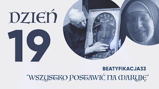 Rekolekcje BEATYFIKACJA33 | DZIEŃ 19 | \