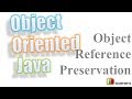 36 Java Object Reference Preservation |