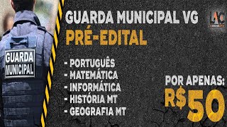 Curso Online -  PRÉ-EDITAL -  Guarda Municipal VG