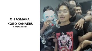 bg al dipaksa buat nyanyi oh asmara - kobo kanaeru | NapLive