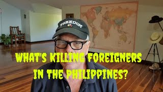 What's Killing Foreigners in The Philippines?