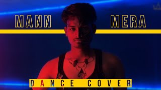 Mann Mera (reprise) | jalraj | Vimlesh Rao |  Dance cover