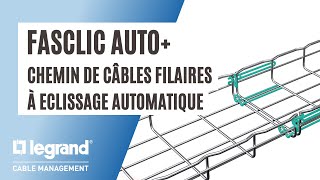 Découvrez le chemin de câbles filaires Cablofil : Fasclic Auto+