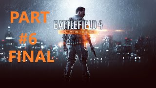 Battlefield 4 - Modo Campanha - [PART #6 - FINAL]