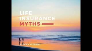 Ronny Powell: Life Insurance Myths
