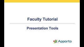 Faculty Tutorial | Presentation Tools