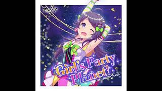 【オンゲキ】井之原 小星(CV:ももの はるな) - Girl's Party Planet!  -井之原 小星ソロver.-【音源】