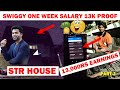 STR HOUSE 😍😍| SWIGGY ONE WEEK SALARY 13000RS PROOF 💸💸💰💰| #MST #mstfamily #mstvlogs #mstrahul