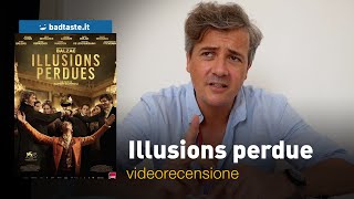 Cinema | Illusions Perdue, la preview della recensione | Venezia 78