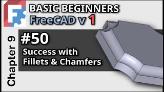 Custom Edges in FreeCAD: Fillets, Chamfers, and Pipes | Basic Beginners FreeCAD Lesson 50