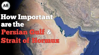 How Important is the Strait of Hormuz?