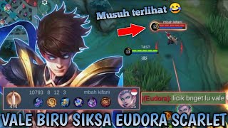 VALE BIRU SIKSA EUDORA SCARLET SAMPAI DIKATAIN LICIK !!! BUILD VALE TERSAKIT 2023 - MOBILE LEGENDS