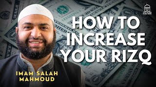 How to Increase Your Rizq | EPIC Masjid | Imam Salah Mahmoud