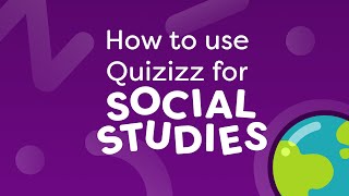 How to use Quizizz for Social Studies 💜